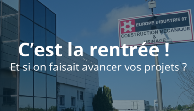 C’EST LA RENTRÉE CHEZ EUROPE INDUSTRIE 87 !
